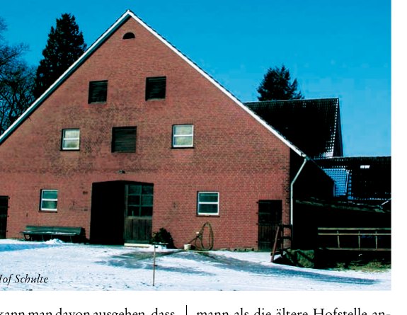 Hof Schulte, einer der beiden Röhrmannhöfe.